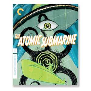 The Atomic Submarine — Criterion Collection Poster